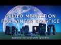 Guided Meditation for Winter Solstice | Spiritual Light Body Activation | Sarah Hall ♥
