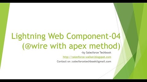 Lightning Web Component-04 ("wire" decorator and call apex method with "wire")