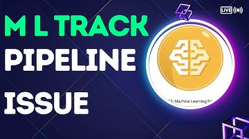 Machine Learning Engineering Skills Track 1st, 4th & Challenge Lab Pipeline Issue! #learntoearn
