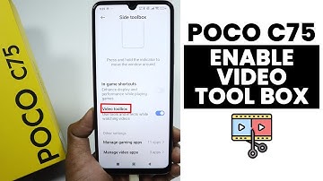 Poco C75: Enable Video Tool Box - Setup Video Tool Box