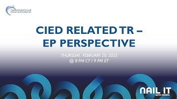 Nail it with Nadira: CIED Related TR : EP Perspective