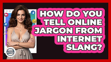 How Do You Tell Online Jargon From Internet Slang? - Trend Unwrapper