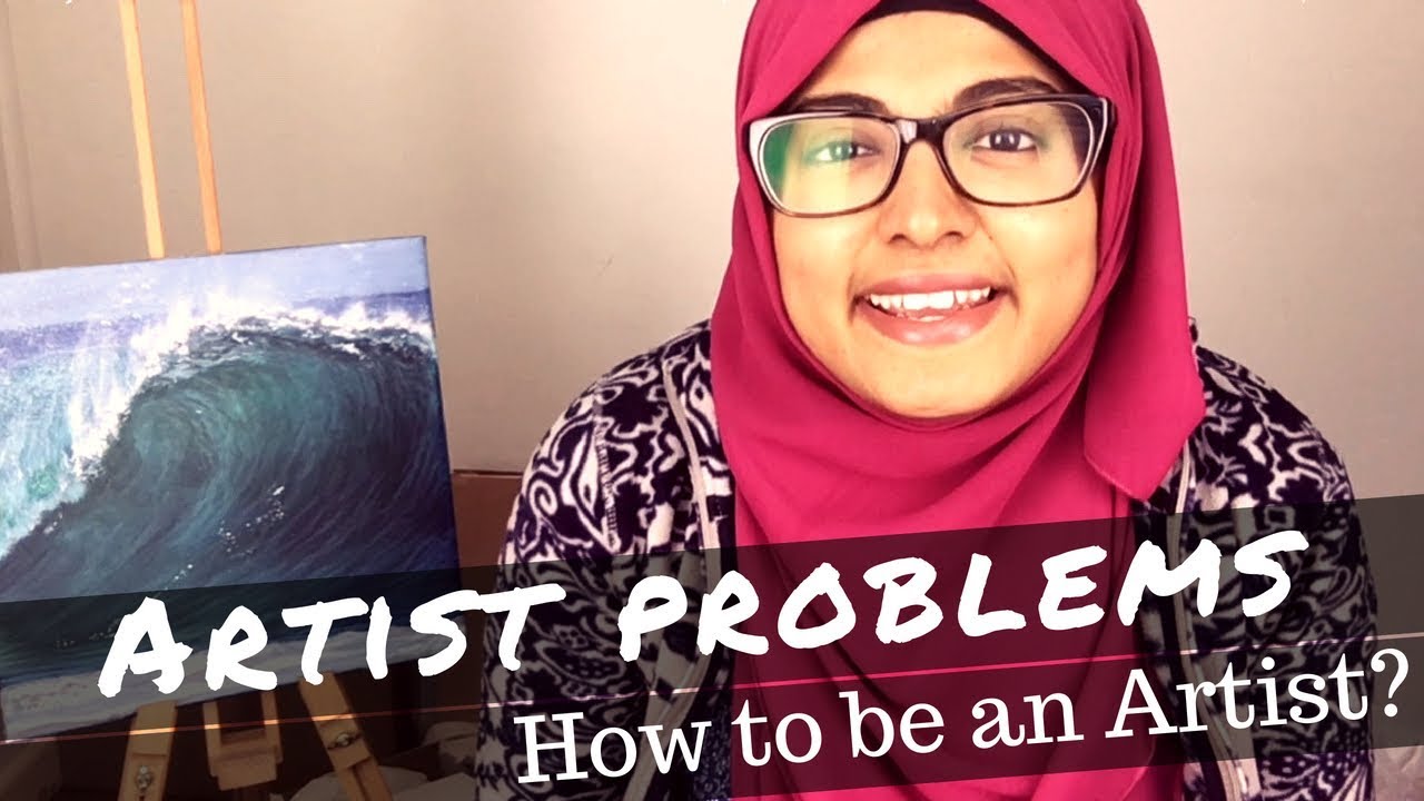 Artist Problems How To Be An Artist Collaboration Update YouTube