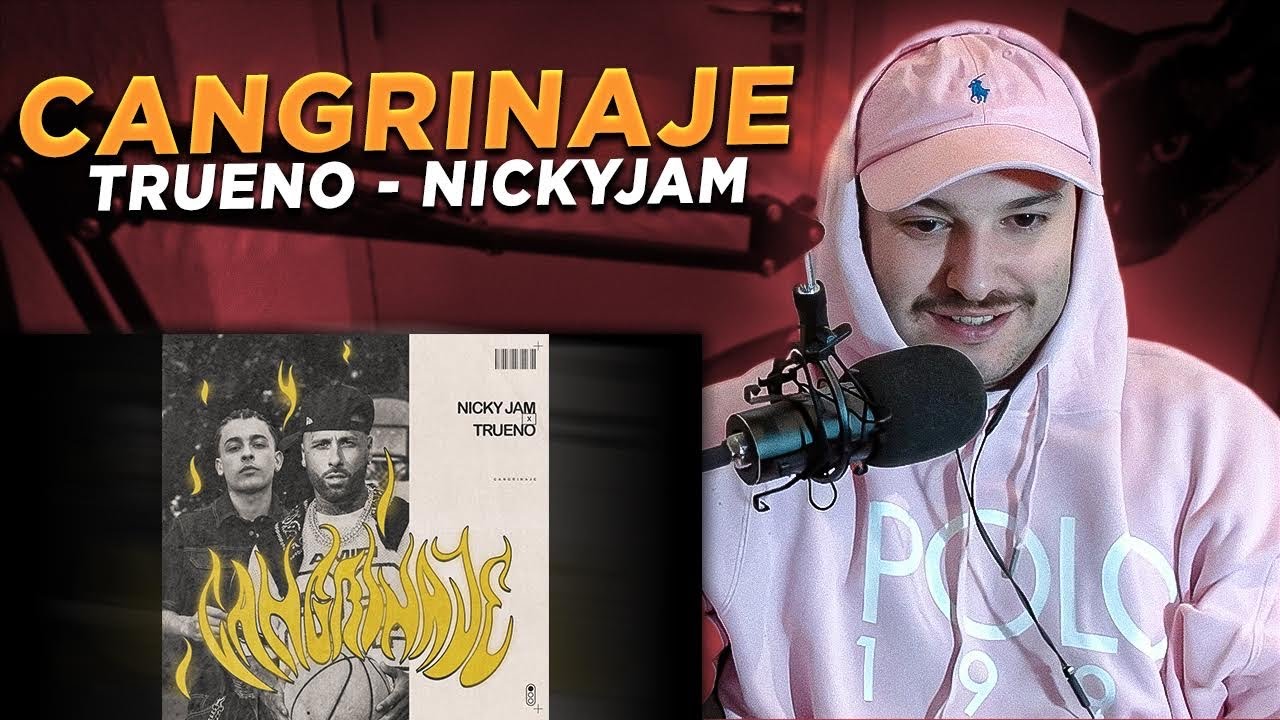 REACCION: Cangrinaje - Nicky Jam x Trueno | Video Oficial - YouTube