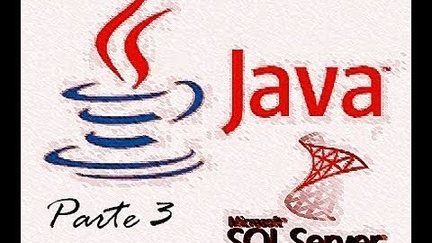 Integrando java ao banco de dados SQL Server 2012 Express Parte 3