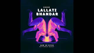Lallati Bhandar X Now Or Never  Progressive House  Ajayatul  Jogwa  muffinhead  2026