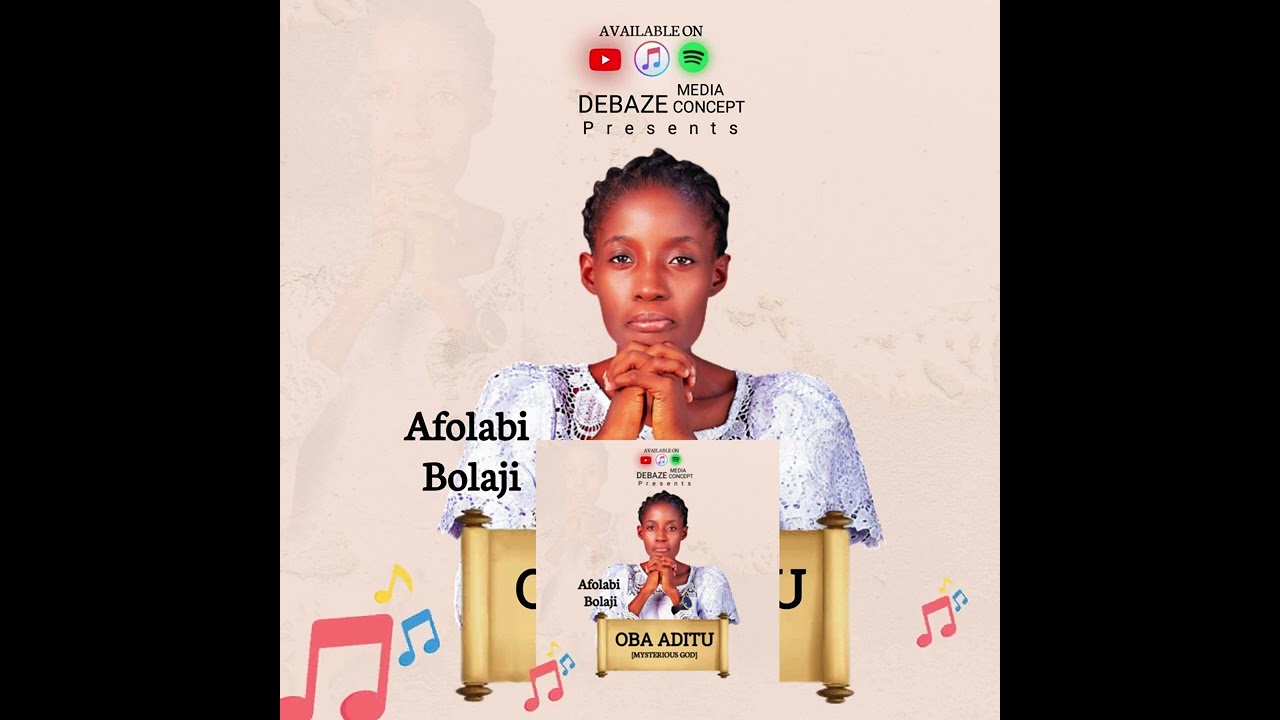 OBA ADITU(THE MYSTERIOUS GOD) BY BOLAJI AFOLABI