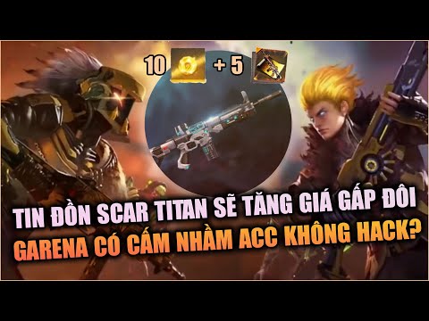 Free Fire | Tin Đồn SCAR Titan Tăng Giá Gấp Đôi - Garena Có Cấm Nhầm Acc? | Rikaki Gaming