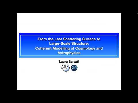 From the Last Scattering Surface to Large-Scale Structure: Coherent Modeling of Cosmology and Astro