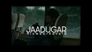 jaadugar (Slowed   Reverb) | Paradox | Hustle 2.0 | Golden hours Music | Lofi Songs | Use Headphone