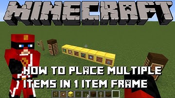 Minecraft - How To Place Multiple Items In One Item Frame