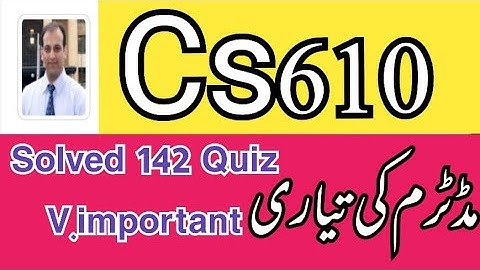 Cs610 midterm preparation||Cs610 midterm preparation 2022||Cs610 midterm current paper 2022||Cs610