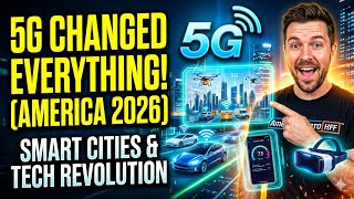 5G in America 2026: How 5G Is Transforming Cities, Tech, and Daily Life