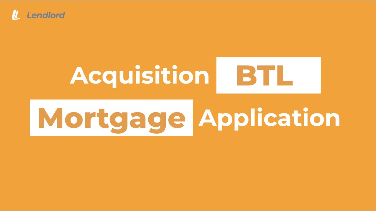 Acquisition - BTL mortgage application - YouTube