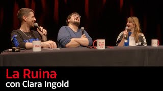 231. La Ruina (con Clara Ingold)