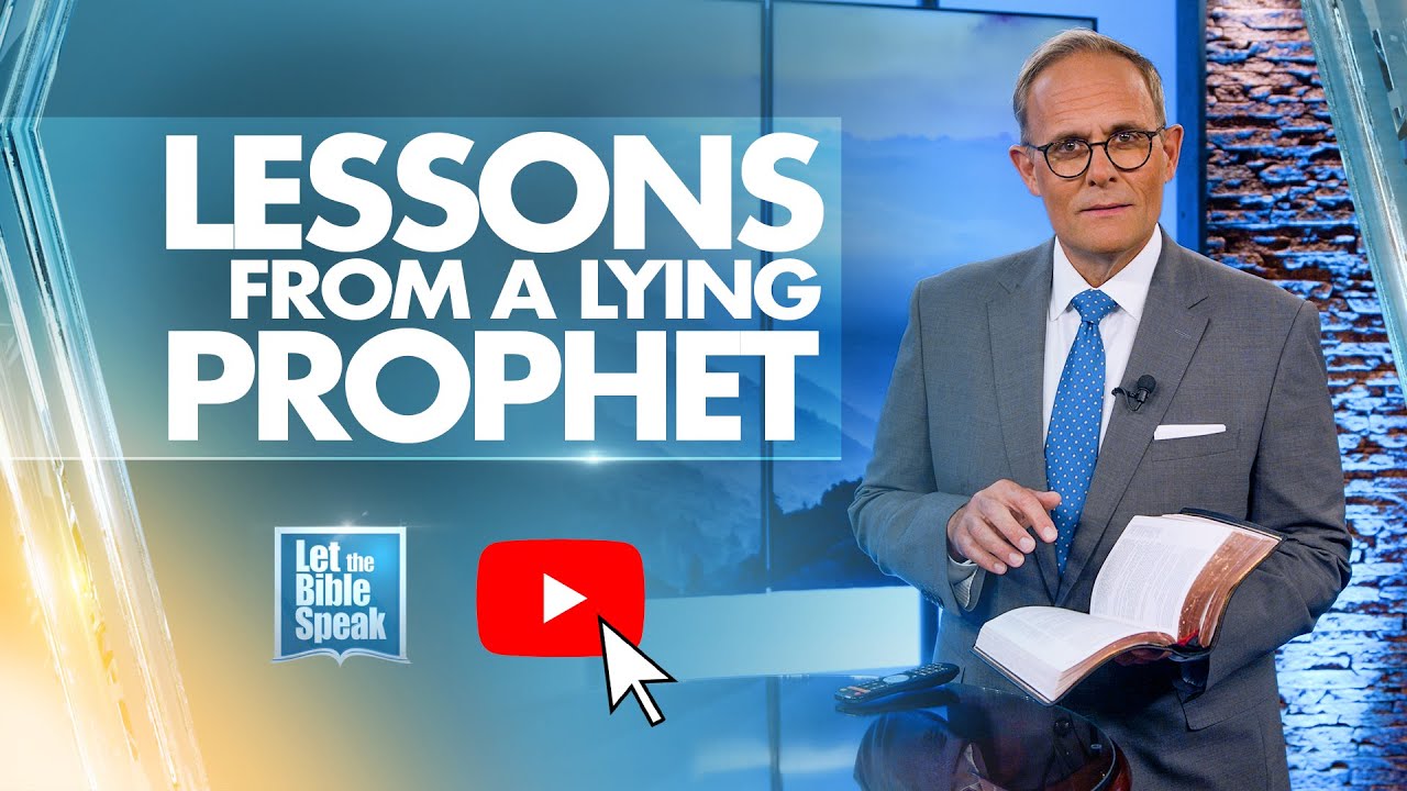 Lessons From A Lying Prophet - LTBSTV