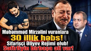 11.6.26 Əliyevin Killerlərinə Fransa Məhkəməsindən 30 illik həbs!  Emin Naxcivanski qruplaşması