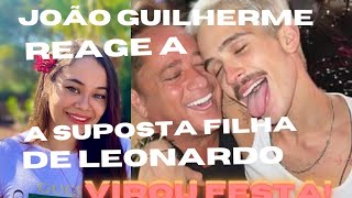 Filho de LEONARDO João Guilherme reage a Suposta Filha do Sertanejo,Tomara que seja