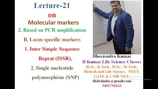 Molecular markers  SNP ,ISSR by Dheerendra Kumar