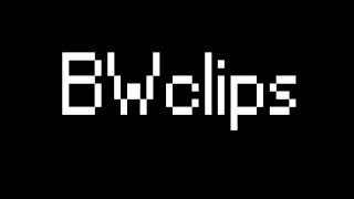 Bw Clips#4 [VimeWorld]BWH
