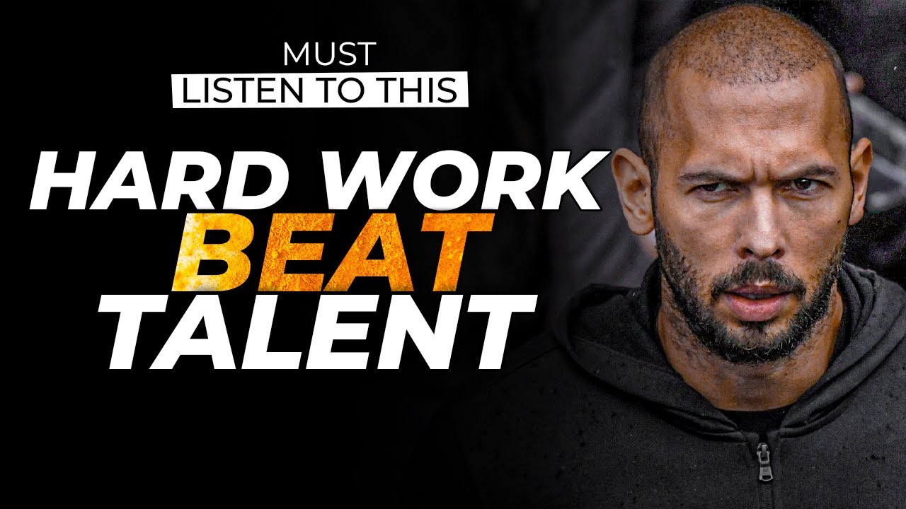 HARD WORK BEAT TALENT - Andrew Tate Motivation - Motivational Speech ...