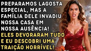 PREPARAMOS UMA LAGOSTA ESPECIAL, MAS A FAMÍLIA DELE APROVEITOU NOSSA AUSÊNCIA PARA INVADIR 🍽️