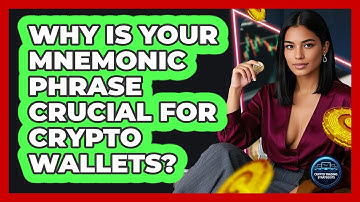 Why Is Your Mnemonic Phrase Crucial For Crypto Wallets? - Crypto Trading Strategists