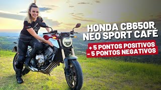 Honda CB650R | 5 pontos positivos e 5 negativos