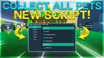 Collect All Pets SCRIPT/GUI | *2022* (Showcase) (Pastebin) | Roblox