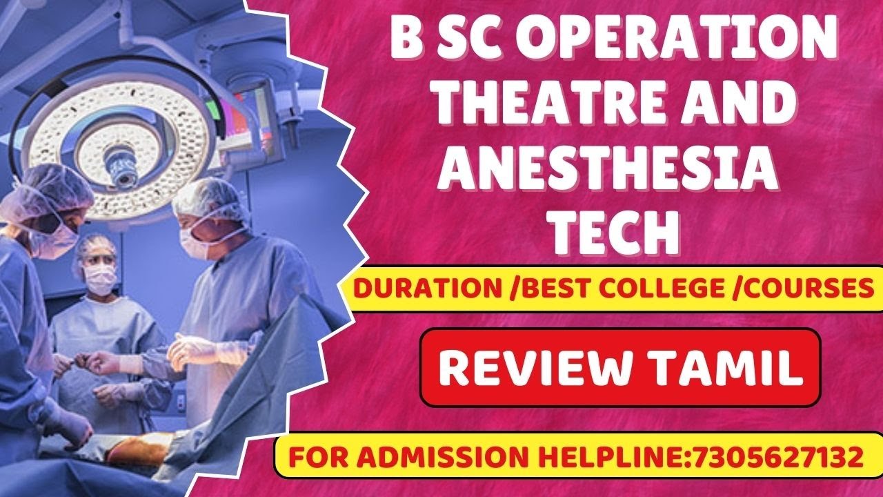 B sc operation theatre and anesthesia technology