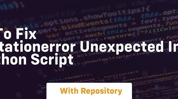 How to fix IndentationError unexpected indent in python script