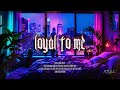 {FREE} Chris Brown x Rihanna x Bryson Tiller 2025 Type Beat "LOYAL TO ME" | R&amp;B Type Beat