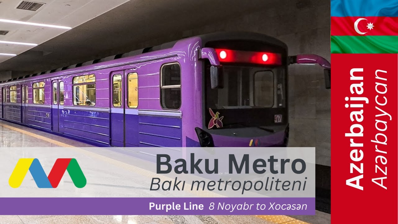 Baku Metro / Bakı metropoliteni - Purple Line
