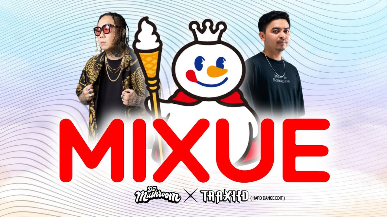Muuxxee MIXUE ( DJ MUSHROOM & TRAXIID HARD DANCE EDIT ) - YouTube