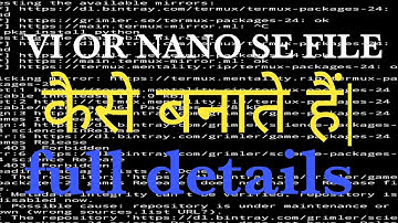 vi && nano text editor|HCLI| #termux #nano #termuxandroid