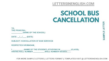 Letter for Cancellation of School Bus Service – Application for School Bus Service Cancellation
