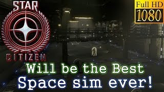 Upcoming Open World Space Simulator Games For PC (2015) - [ STAR CITIZEN ]