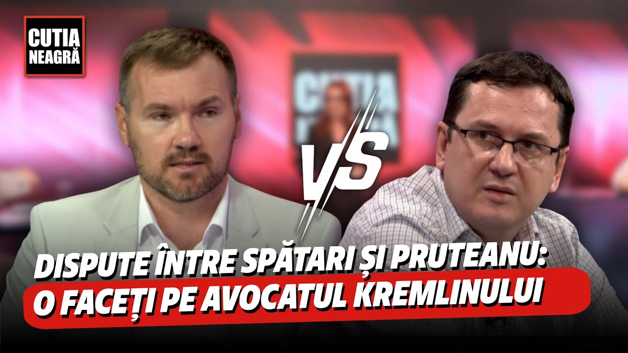 Pruteanu Dispute între Spătari și Pruteanu: O faceți pe avocatul Kremlinului ...