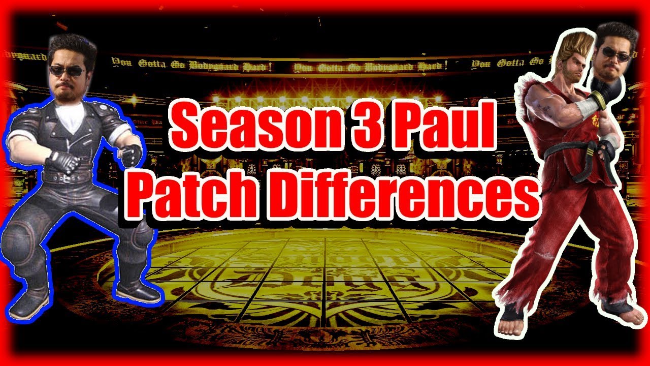 Season 3 Paul Phoenix Changes - Tekken 7