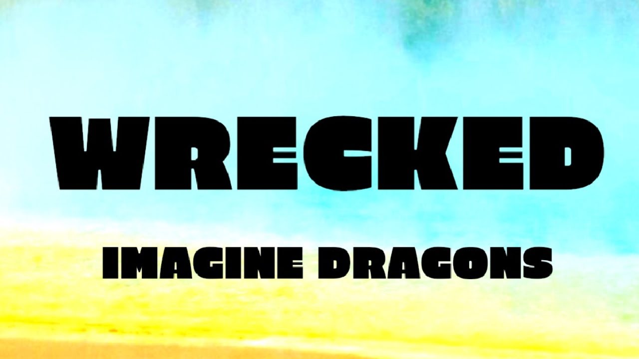 Imagine Dragons - Wrecked (Official Music Video) 