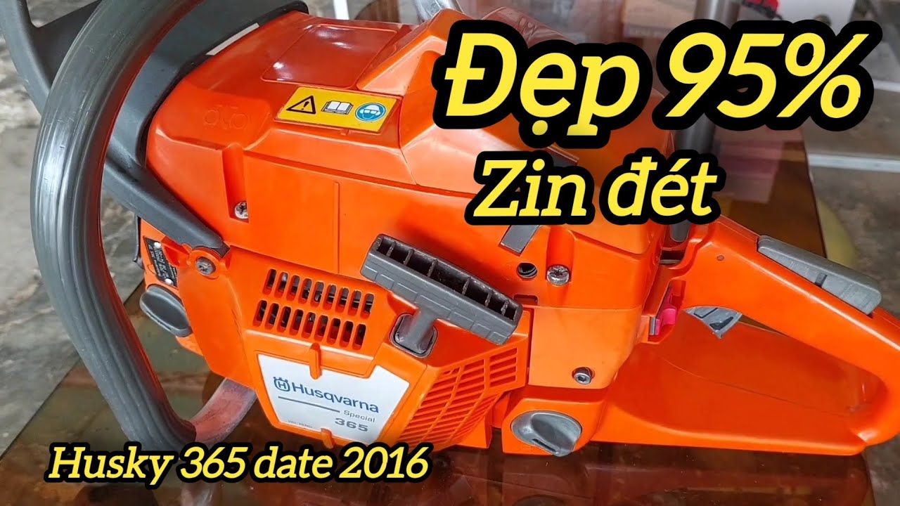 Chiếc máy đáng để sưu tầm cưa 365 sản xuất 2016 đẹp như trong tranh , 0947207718 0941797478