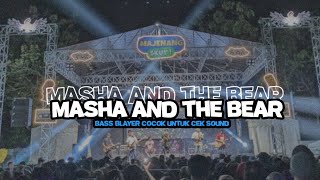 DJ TRAP BASS BLAYER MASHA AND THE BEAR COCOK UNTUK CEK SOUND 2024!!