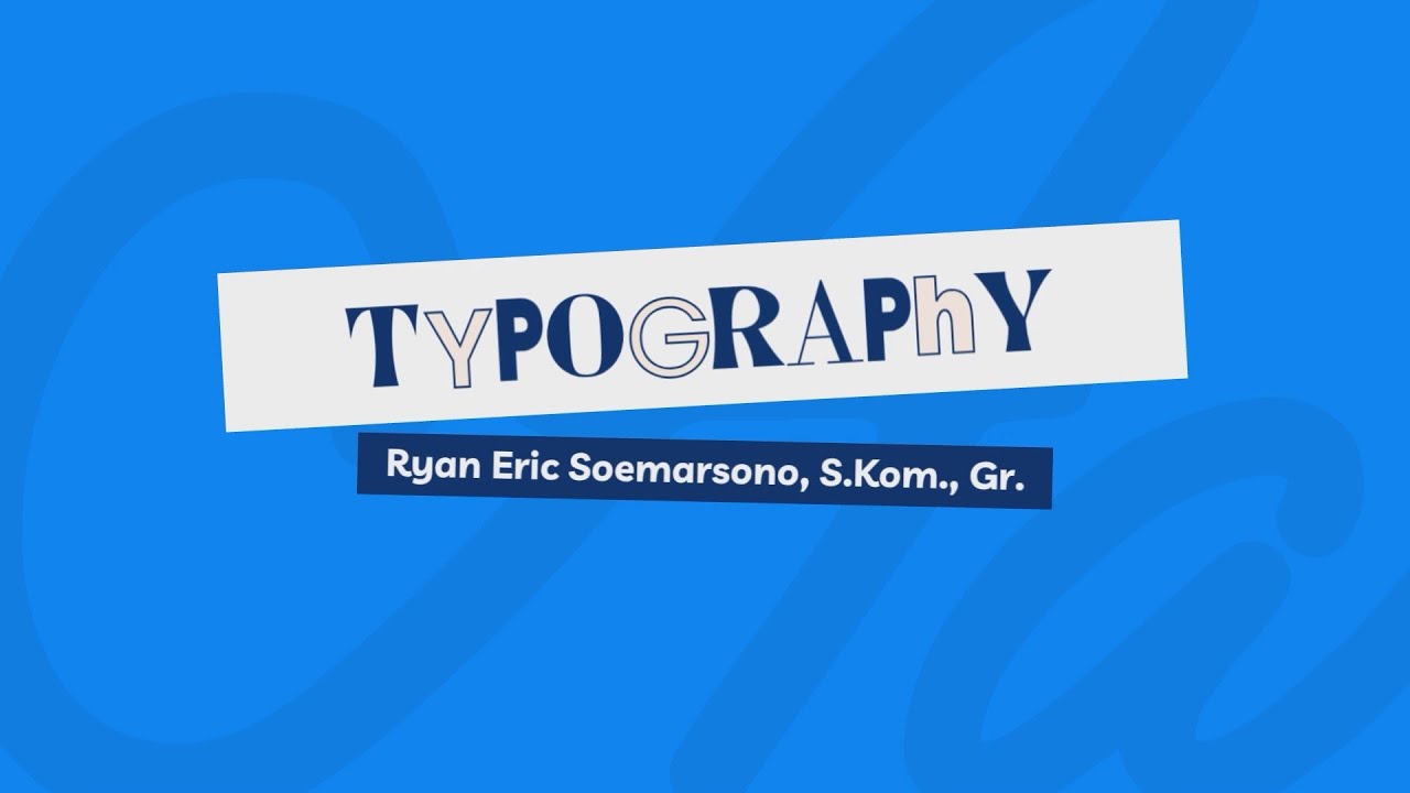 TIPOGRAFI - DASAR DESAIN KOMUNIKASI VISUAL