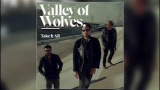 Valley of Wolves - We Are Legends