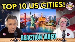 Celebrity BRITS REACT to The 10 Must Visit American Cities Wealth
