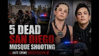 San Diego Mosque Shooting | 5 Dead | Police Investigate Hate Crime
