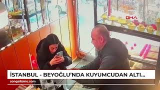 İstanbul - Beyoğlu’nda kuyumcudan altın taç çalan kadın kamerada: ‘Sevgilim bana alamayınca çaldım’