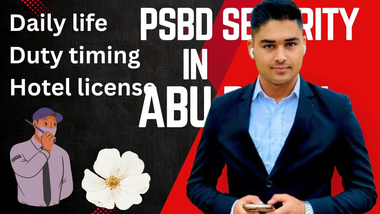 PSBD SECURITY IN ABU DHABI | MY DAILY LIFESTYLE IN ABU DHABI AS A PSBD SECURITY 