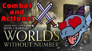 This has better Martials than D&D! - Worlds Without Number Combat and Actions!