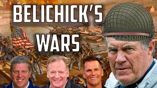 Bill Belichick's Wars